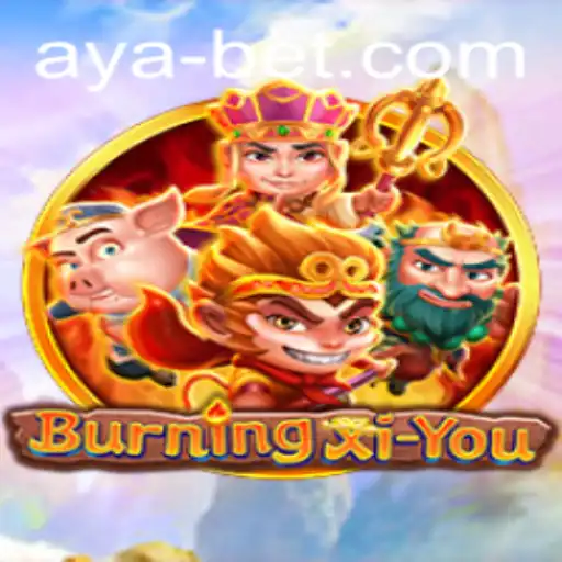 Immersing in the World of BurningXiYou: A Comprehensive Dive into Its Enchanting Realm